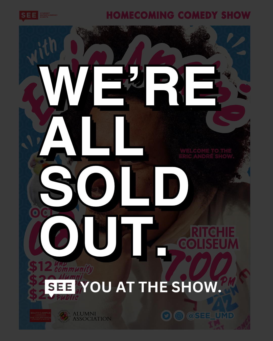 Eric Andre HCS completely sold out